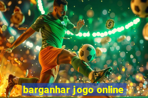 barganhar jogo online